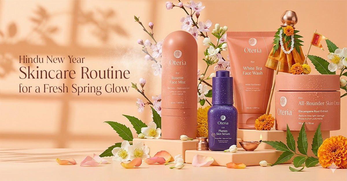 Hindu New Year skincare routine
