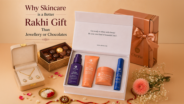 Why Skincare is a Better Rakhi Gift Than Jewellery or Chocolates
